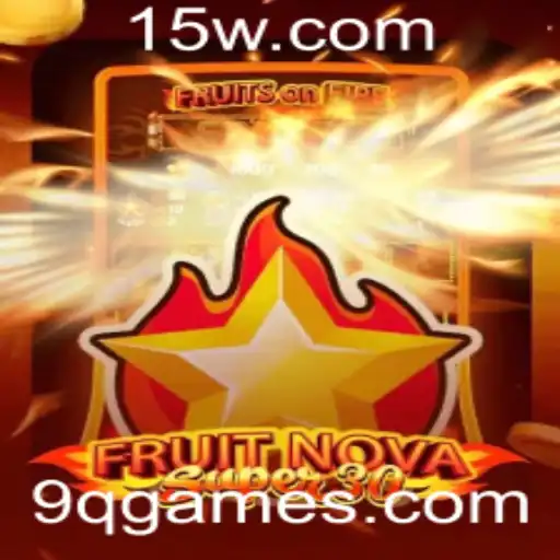 Explorando FruitrNovaSupe30: A Nova Sensação dos Jogos com 9qgame